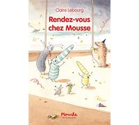 Rendez-vous chez Mousse