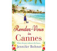 Rendez-Vous in Cannes: A warm, escapist read from bestseller Jennifer Bohnet