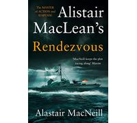 Rendezvous: A Gripping Historical Thriller About a Daring Mission to Change the War