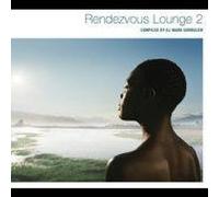 Rendezvous Lounge, Vol. 2 compiled by DJ Mark Gorbulew by Rendezvous Lounge (2006) Audio CD