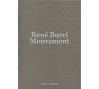 René Burri: Mouvement / Movement