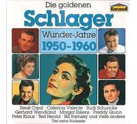 René Carol Friedel Hensch & Die Cyprys Caterina Valente Rudi Schuricke Hazy Osterwald Sextett - GoIdene SchIagerwunderjahre I95O-I96O