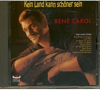 René Carol - Kein Land Kann Schöner Sein