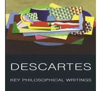 Rene Descartes Key Philosophical Writings Paperback Book in White Rene Descartes White