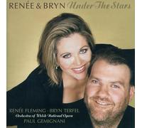 Rene Fleming^Bryn Terfel^Orchestra of the Welsh National Opera^Paul Gemignani - Renee And Bryn - Under The Stars (Gemignani)