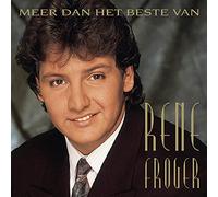 Rene Froger - Meer Dan Het Beste Van