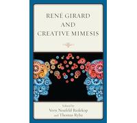 Rene Girard and Creative Mimesis