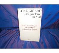 René Girard et le problème du mal