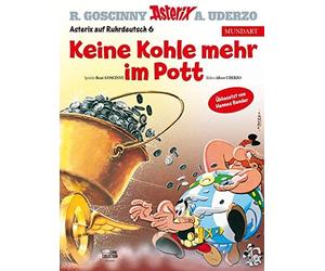René Goscinny Albert Uderz Asterix Mundart Ruhrdeutsch VI: Keine Koh (Hardback)
