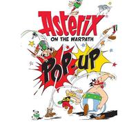 René Goscinny Asterix: Asterix On The Warpath Pop-Up (Hardback) Asterix