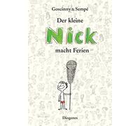 René Goscinny Jean-Jacq Der kleine Nick macht Ferien: Sämtliche Feri (Hardback)