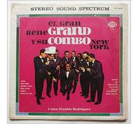 Rene Grand y Su Combo New York - El Gran Rene Grand y Su Combo New York