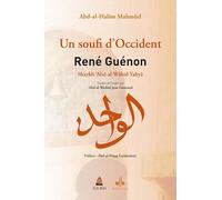 RENé GUéNON, UN SOUFI D'OCCIDE