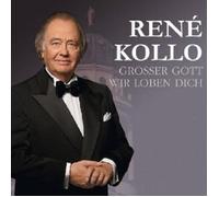 RENE KOLLO - GROSSER GOTT WIR LOBEN DICH CD NEW