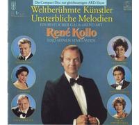 René Kollo - Weltberühmte Künstler-Unsterbliche Melodien