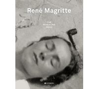 René Magritte: The Revealing Image