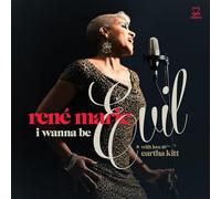 Rene Marie - I Wanna Be Evil: With Love To Eartha Kitt