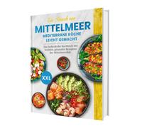 Rene Seidel Ein Hauch von Mittelmeer Mediterrane Küche leicht gemach (Hardback)