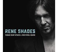 Rene Shades - Teenage Heart Attack & Rock'N'Roll Heaven