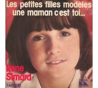 René Simard - Les petites filles modèles / Une maman c'est toi... [45T/7"]
