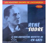 Rene Surde & Ca Gaze - Les Monstres Sacres De L'accor