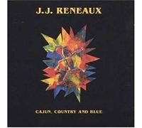 Reneaux, J.J. - Cajun, Country & Blues