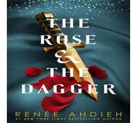Renee Ahdieh Rose & the Dagger Paperback Book Renee Ahdieh Multicolor