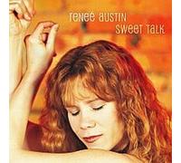 Renee Austin - Sweet Talk