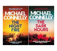 Renée Ballard Alliance Collection by Michael Connelly: The Night Fire & The Dark Hours - Books 3 & 4, Featuring the Iconic Detective Partnership (2-Book Set)