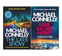 Renée Ballard Starter Collection by Michael Connelly: The Late Show & Dark Sacred Night - First Two Cases Teaming a Young Detective & a Legend (2-Book Set)
