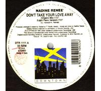 Renee Nadine - Dont Take Your Love Away [12" VINYL]
