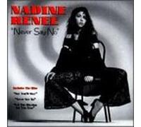 Renee, Nadine - Never Say No