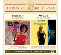Renée Raff - Renée Raff & Pat Dahl. Among the Stars / We Dig Pat Dahl