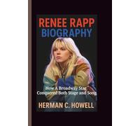 RENEE RAPP BIOGRAPHY: How A Broadway Star Conquered Both Stage and Song