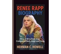 RENEE RAPP BIOGRAPHY: How A Broadway Star Conquered Both Stage and Song