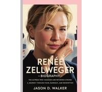 RENÉE ZELLWEGER- BIOGRAPHY: The Actress Who Vanished and Returned Strong - A Journey Through Fame, Burnout, and Redemption