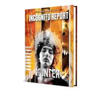 Renegade Game Studios: Hunter: The Reckoning 5th Edition Roleplaying Game - Incognito Report Chronicle Book, World of Darkness, Age 18+, 3-6 Players