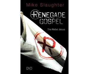Renegade Gospel: The Rebel Jesus