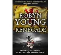 Renegade: Robert The Bruce, Insurrection Trilogy Book 2