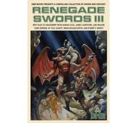 Renegade Swords III