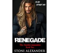 Renegade: The Santini Assassins, Book Two