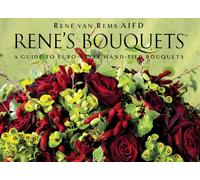 René's Bouquets: A Guide to Euro-Style Hand-Tied Bouquets (English and Spanish Edition)