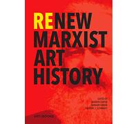 ReNew Marxist Art History