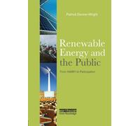 Renewable Energy and the Public : From NIMBY to Participation