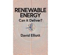 Renewable Energy: Can it Deliver?