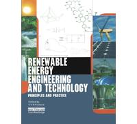 Renewable Energy Engineering and Technology : Principles and Practice