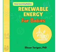 Renewable Energy for Babies (Easy Learning Babies)