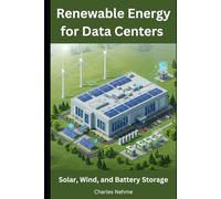 Renewable Energy for Data Centers: Solar, Wind, and Battery Storage
