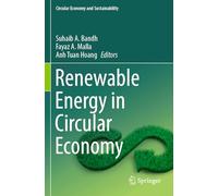Renewable Energy in Circular Economy (Circular Economy and Sustainability)