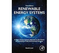 Renewable Energy Systems: A Smart Energy Systems Approach to the Choice and Modeling of Fully Decarbonized Societies